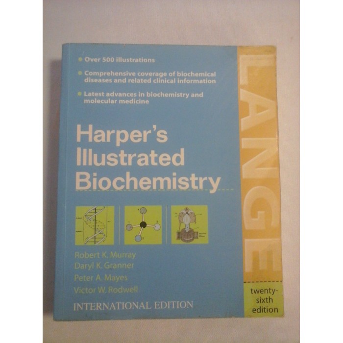   Harper's Illustrated Biochemistry  -  R. K. Murray;  D. K.Granner; P. A. Mayes; V. W Rodwell  